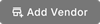 AddVendorAPFlowButton.png