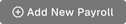 AddNewPayrollButton.png