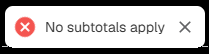 IntacctNoSubtotalsApplymessage-mh.PNG